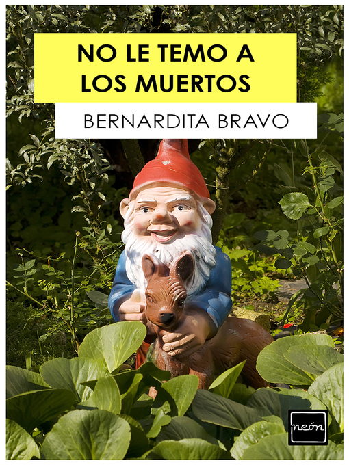 Title details for No le temo a los muertos by Bernardita Bravo - Available